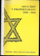 kniha Osud Židů v Protektorátu 1939-1945, Trizonia 1991