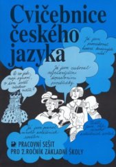 kniha Cvičebnice českého jazyka pracovní sešit pro 2. ročník základní (obecné) školy, Fortuna 2001