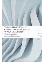 kniha Ochrana základních práv a svobod v proměnách práva na počátku 21. století v českém, evropském a mezinárodním kontextu, Auditorium 2011