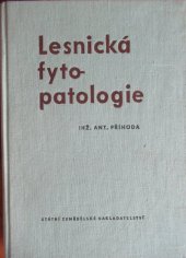 kniha Lesnická fytopatologie Celost. vysokošk. učebnice, SZN 1959
