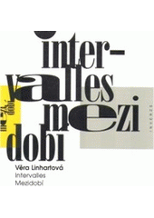 kniha Intervalles = Mezidobí, Inverze 1994
