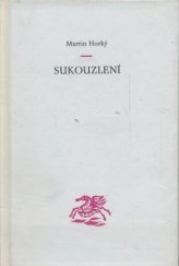 kniha Sukouzlení, Ottobre 12 2001