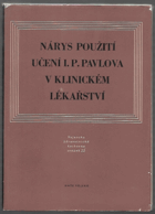 kniha Nárys použití učení I.P. Pavlova v klinickém lékařství Sborník ..., Naše vojsko 1954