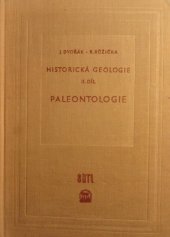 kniha Historická geologie 2. díl, - Paleontologie - určeno pro vys. šk. báňské, učitelům geologie na odb. školách, geologům v praxi., SNTL 1961