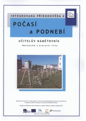 kniha Integrovaná přírodověda 4. - Počasí a podnebí - učitelův námětovník, metodické a pracovní listy, Masarykova univerzita 2012