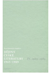 kniha Dějiny české literatury 1945-1989, Academia 2007