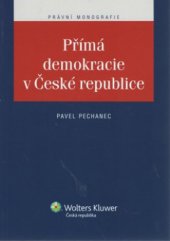 kniha Přímá demokracie v České republice, Wolters Kluwer 2011