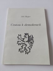 kniha Cestou k demokracii , Muzeum třetiho odboje a Konfederace politických vězňů 1995