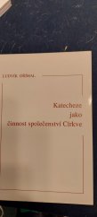 kniha Katecheze jako činnost společenství Církve, Matice Cyrillo-Methodějská 2003