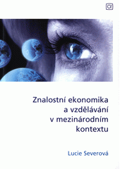 kniha Znalostní ekonomika a vzdělávání v mezinárodním kontextu, Kernberg 2011