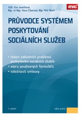 kniha Průvodce systémem poskytování sociálních služeb, Anag 2016