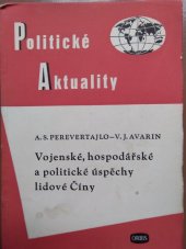 kniha Vojenské, hospodářské a politické úspěchy lidove Číny, Orbis 1951