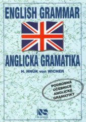 kniha English grammar = Anglická gramatika : podrobná učebnice anglické gramatiky, NS Svoboda 1998