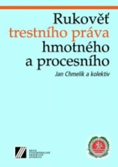 kniha Rukověť trestního práva hmotného a procesního, Linde 2007