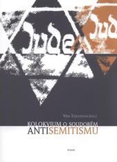 kniha Kolokvium o soudobém antisemitismu, Dryada 2007