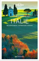 kniha Itálie Nejlepší místa, autentické zážitky, Svojtka & Co. 2018