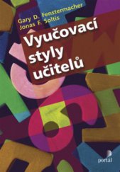 kniha Vyučovací styly učitelů, Portál 2008