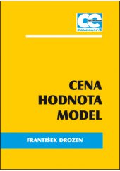 kniha Cena - hodnota - model, Oeconomica 2003