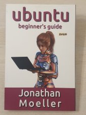 kniha Ubuntu beginner's guide, Independently Published 2020