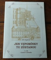 kniha Jen vzpomínky tu zůstanou Díl druhý, - Cestou k divadlu - kronika jednoho života., Thalia 2004