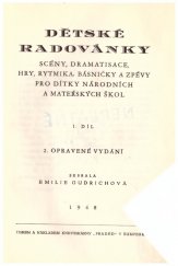 kniha Dětské radovánky I. díl Scény, dramatisace, hry, rytmika, básničky a zpěvy pro dítky národních a mateřských škol., "Praděd" 1948