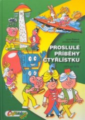 kniha Proslulé příběhy Čtyřlístku 1974-1976, Čtyřlístek 2004