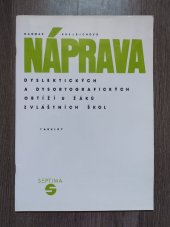 kniha Náprava dyslektických a dysortografických obtíží u žáků zvláštních škol Tabulky, Septima 1994