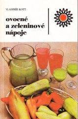 kniha Ovocné a zeleninové nápoje, SZN 1985