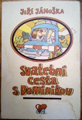 kniha Svatební cesta s Dominikou, Novinář 1976