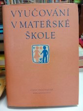 kniha Vyučování v mateřské škole Sborník statí, SPN 1957