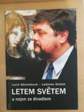 kniha Letem světem a nejen za divadlem, s.n. 2015