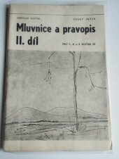 kniha Mluvnice a pravopis souhrn pro žáky 7., 8. a 9. ročníků ZŠ, DS 1990