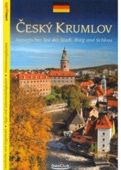 kniha Český Krumlov historischer Teil der Stadt, Burg und Schloss, Unios CB 2002