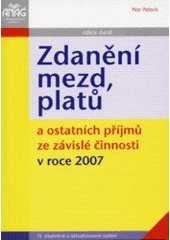 kniha Zdanění mezd, platů a ostatních příjmů ze závislé činnosti v roce 2007, Anag 2007