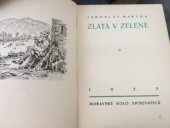 kniha Zlatá v zelené [kniha loveckých próz], Moravské kolo spisovatelů 1935