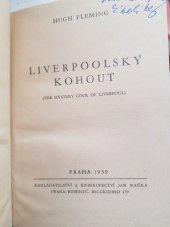 kniha Liverpoolský kohout = (The mystery cock of Liverpool), Jan Naňka 1939