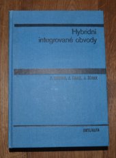 kniha Hybridní integrované obvody Vysokošk. příručka pro vys. školy techn. směru, SNTL 1982