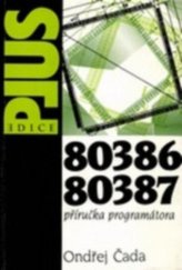 kniha 80386, 80387 příručka programátora, Plus 1991