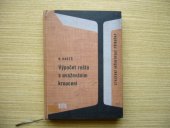 kniha Výpočet roštů s uvažováním kroucení určeno statikům-projektantům železobetonových, ocelových a předpjatých konstrukcí všech projekčních ústavů, SNTL 1963