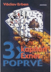 kniha 3x kapitán Exner poprvé, Adonai 2002