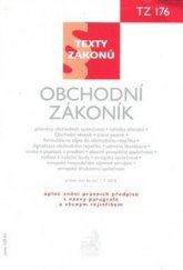 kniha Obchodní zákoník právní stav ke dni 1. července 2010 : redakční uzávěrka 4.6.2010, C. H. Beck 2010