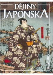 kniha Dějiny Japonska, Nakladatelství Lidové noviny 2006