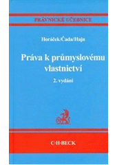 kniha Práva k průmyslovému vlastnictví, C. H. Beck 2011