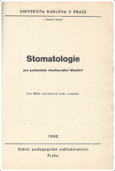 kniha Stomatologie pro posluchače všeobecného lékařství, Státní pedagogické nakladatelství 1990