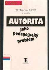 kniha Autorita jako pedagogický problém, Karolinum  1998