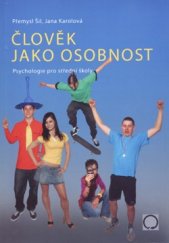 kniha Člověk jako osobnost psychologie pro střední školy, Nakladatelství Olomouc 2007