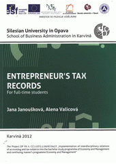 kniha Entrepreneur's tax records for full-time students, Silesian University in Opava, School of Business Administration in Karviná 2012