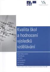 kniha Kvalita škol a hodnocení výsledků vzdělávání, Univerzita Karlova, Pedagogická fakulta 2008