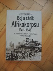 kniha Boj a zánik Afrikakorpsu 1941-43 S polním maršálem Rommelem v africké poušti, Omnibooks 2019