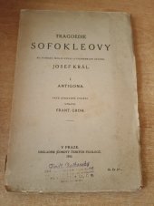 kniha Tragoedie Sofokleovy. I, - Antigona, Nákladem Jednoty českých filologů 1881